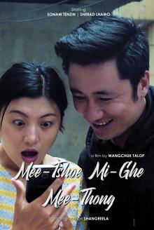 Mee-Tshoe Mi-Ghe Mee-Thong